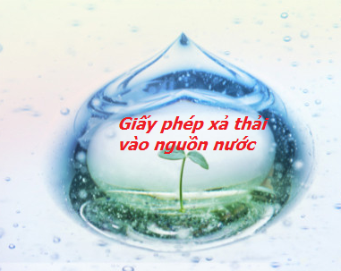 Xin cấp giấy phép xả thải vào nguồn nước
